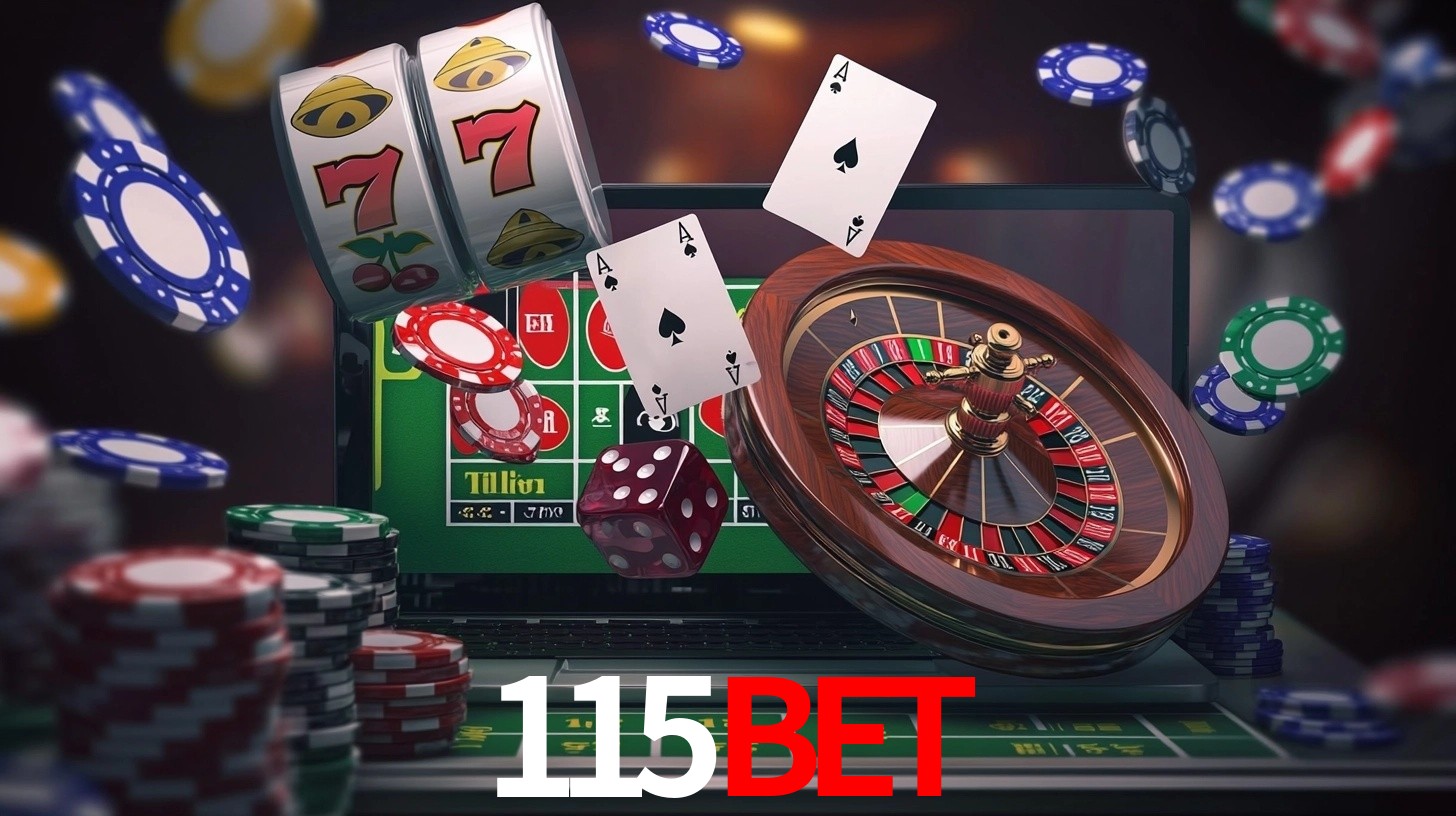 Explore as vantagens do 115BET: serviço profissional e confiabilidade